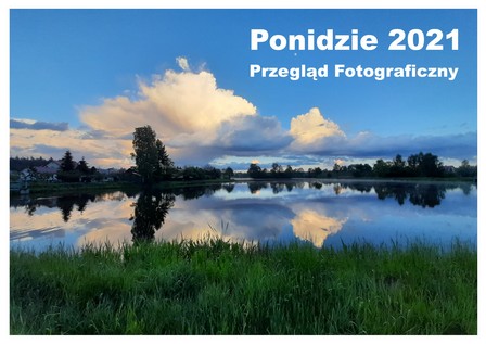 Bierzemy udział w Ogólnopolskim Przeglądzie Fotografii Ponidzie 2021